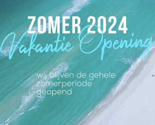 gedurende de zomervakantie 2024 blijven we gewoon geopend
