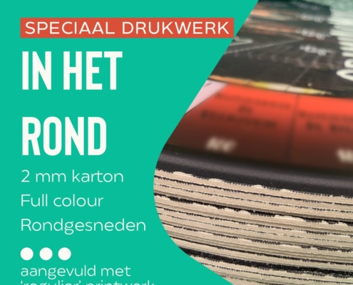 drukwerkspecialiteit in het rond
