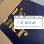 foliedruk"drukwerk met speciale afwerking